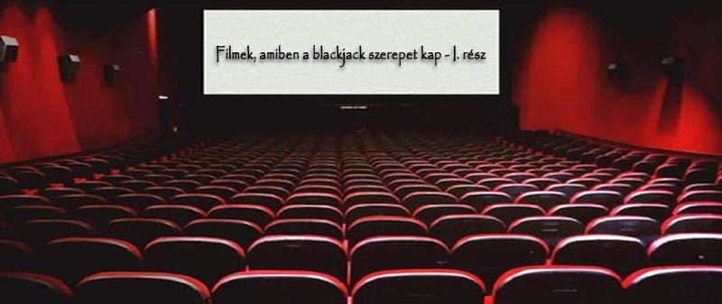 Blackjack movies - I. part